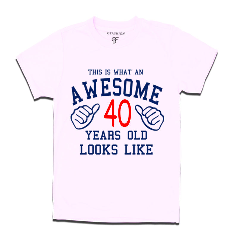 Awesome 40th Year Old Looks Like Brother T-shirt-White-gfashion