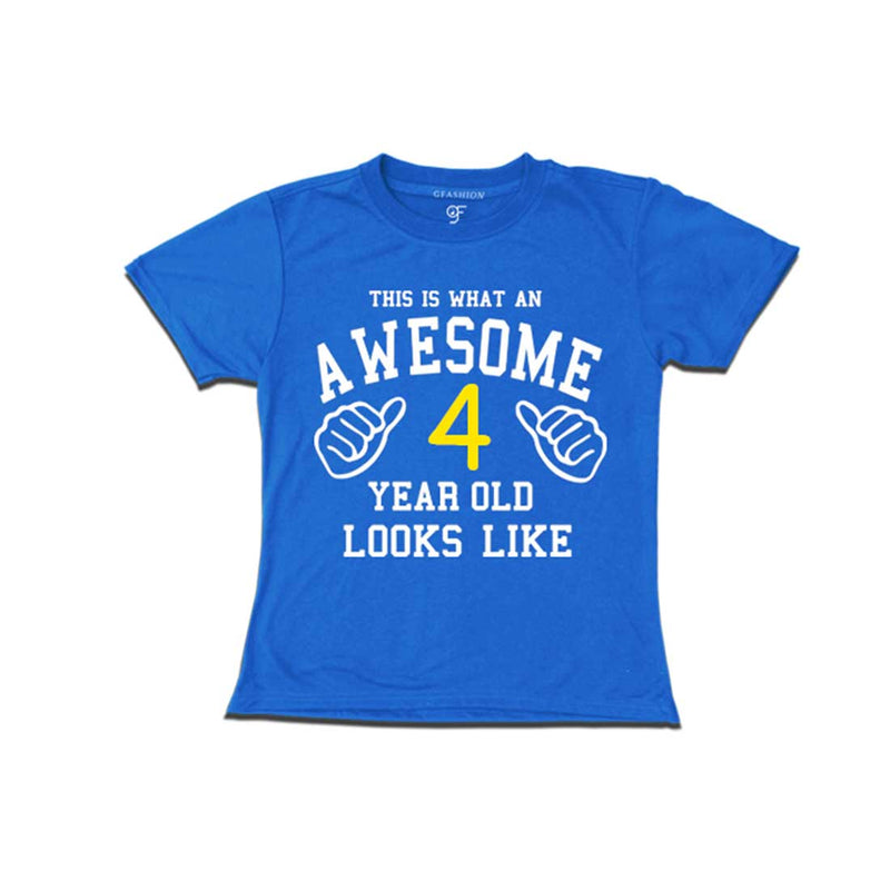 Awesome 4th Year Old Looks Like Girl T-shirt-Blue-gfashion