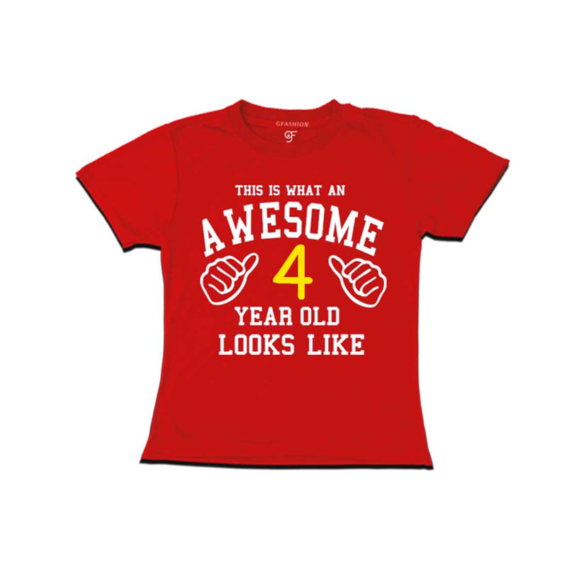 Awesome 4th Year Old Looks Like Girl T-shirt-Red-gfashion
