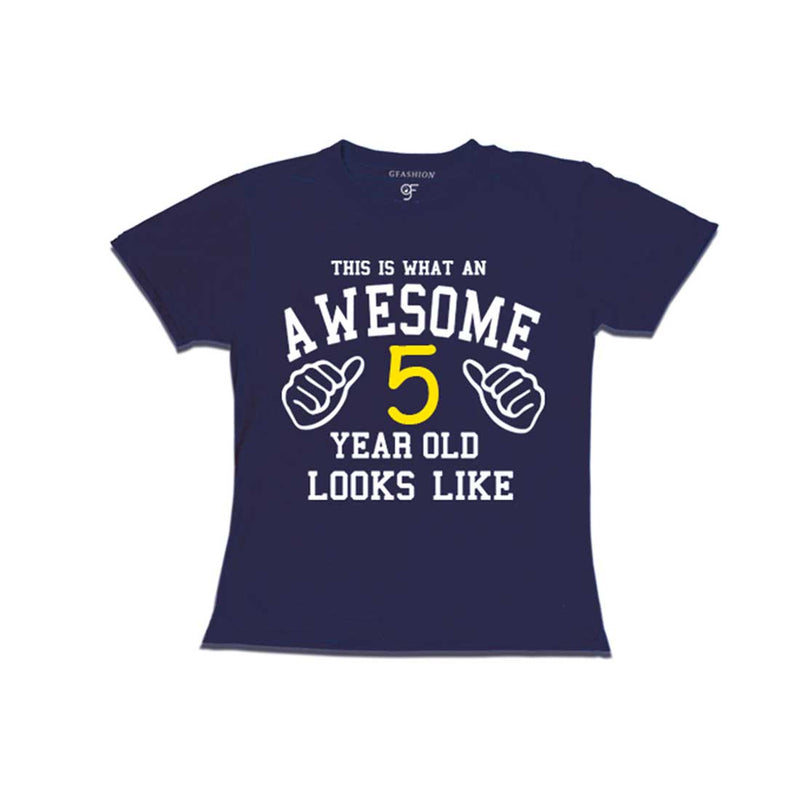 Awesome 5th Year Old Looks Like Girl T-shirt-Navy-gfashion