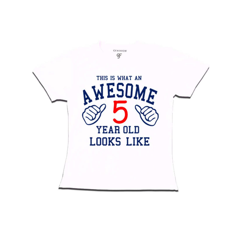 Awesome 5th Year Old Looks Like Girl T-shirt-White-gfashion