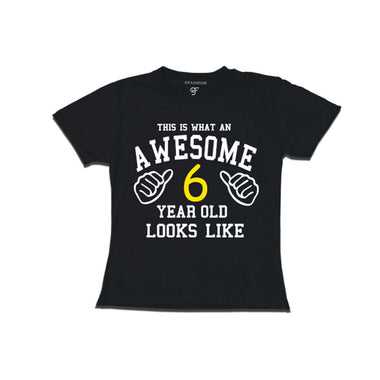 Awesome 6th Year Old Looks Like Girl T-shirt-Black-gfashion 