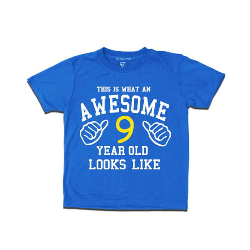 Awesome 9th Year Old Looks Like Boy T-shirt-Blue-gfashion