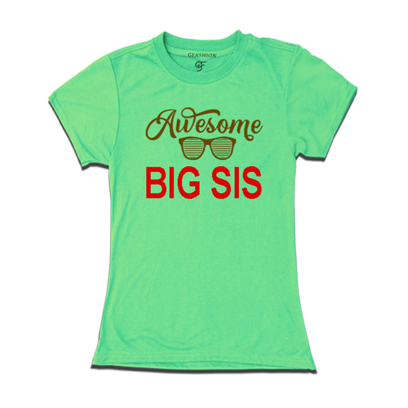 Awesome Big Sis T-shirt-Pista Green-gfashion
