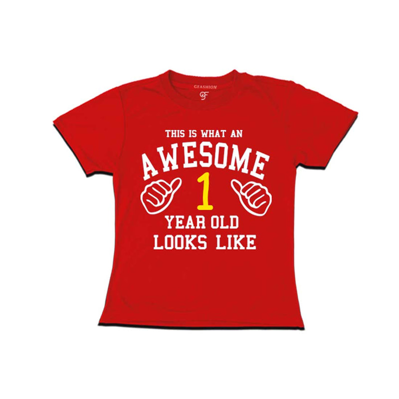 Awesome First Year Old Looks Like Girl T-shirt-Red-gfashion 