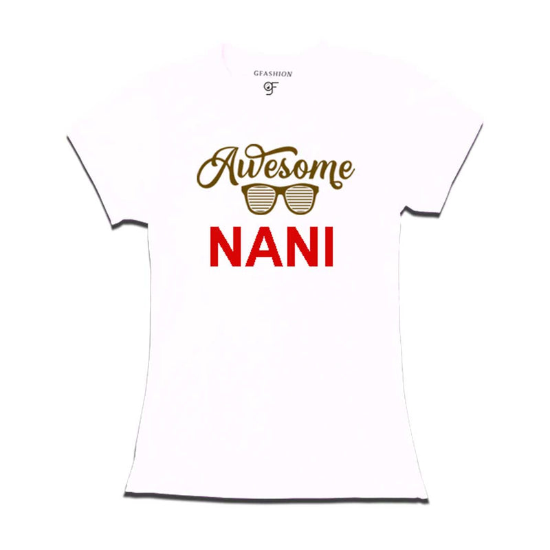 Awesome Nani T-shirts-White Color-gfashion