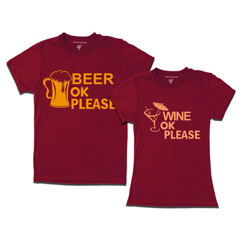 Beer ok Wine ok- Funny Couple T-shirts-Maroon