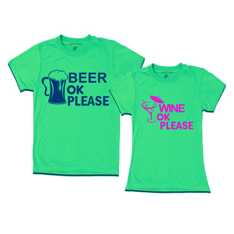 Beer ok Wine ok- Funny Couple T-shirts-Pistagreen