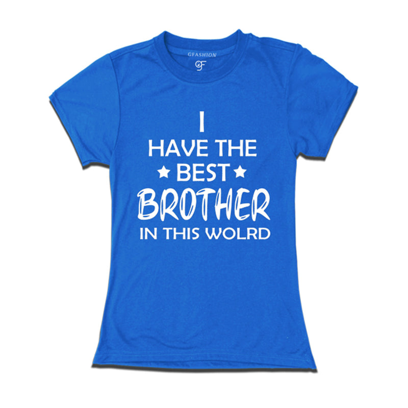 Best Brother in this world T-shirt in Blue Color available @ gfashion.jpg