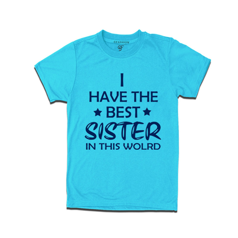 Best Sister in this world  T-shirt in Sky Blue Color available @ gfashion.jpg