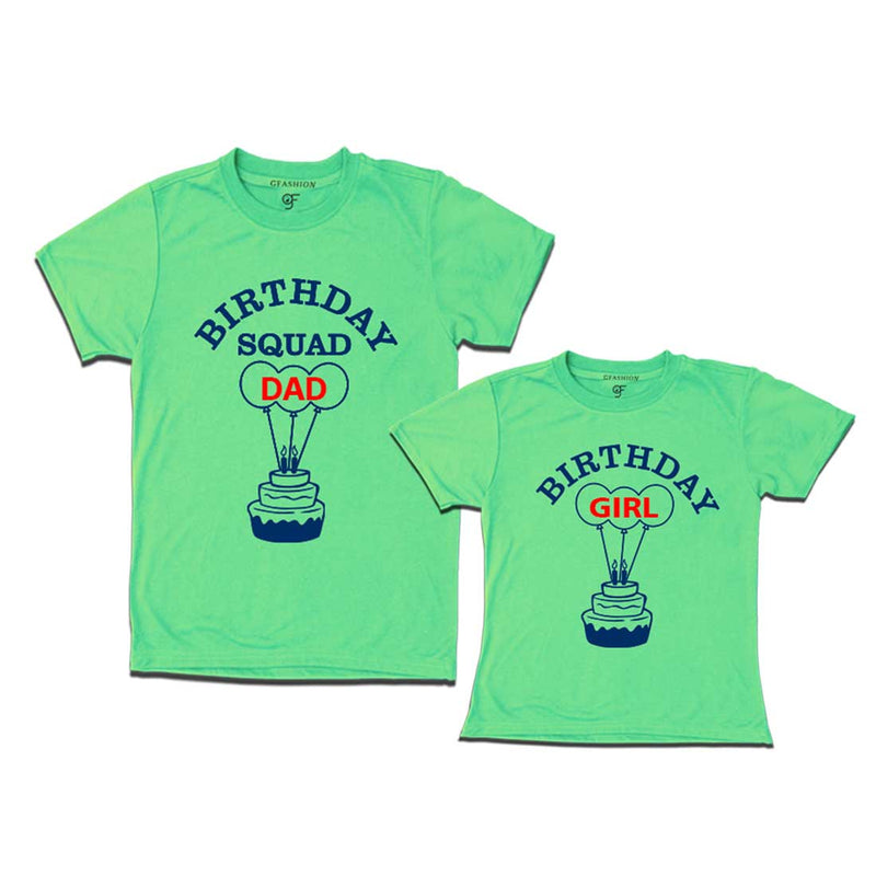Birthday Squad Dad Birthday Girl T-shirts-Pista Green-gfashion