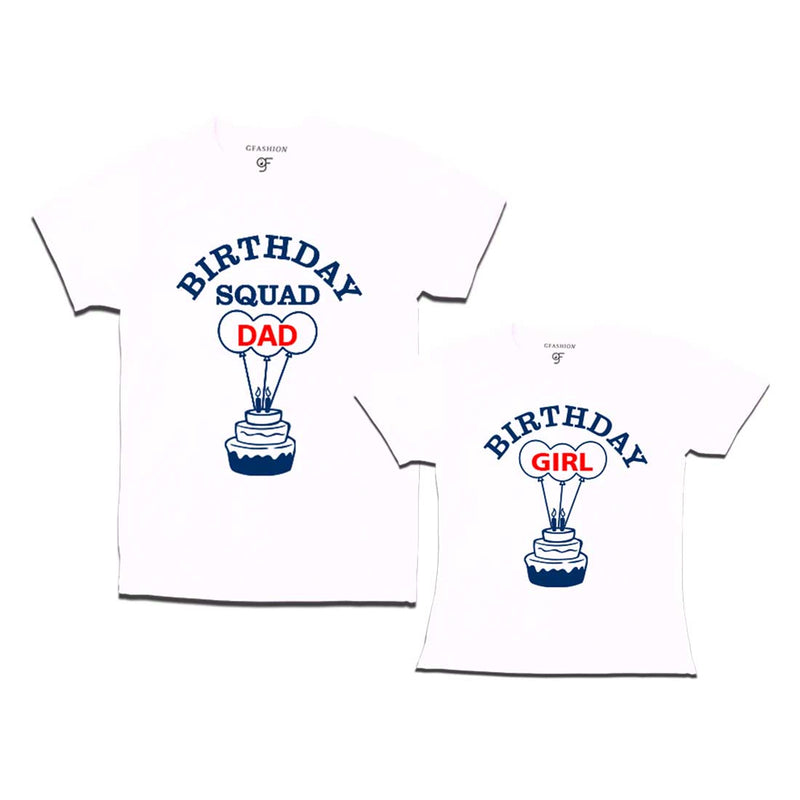 Birthday Squad Dad Birthday Girl T-shirts-White-gfashion