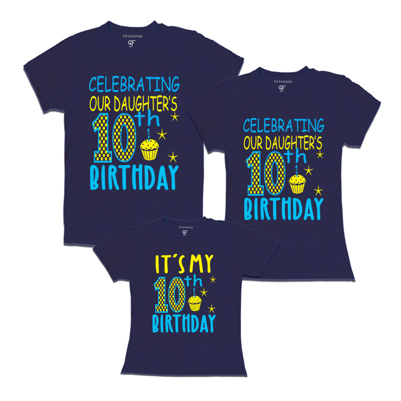 Celebrating 10th Birthday T-shirts for  Dad Mom and Daughter in Navy Color available @ gfashion.jpg