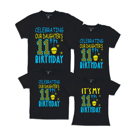 Celebrating 11th Birthday T-shirts For  Daughter  With Family in Black Color available @ gfashion.jpg