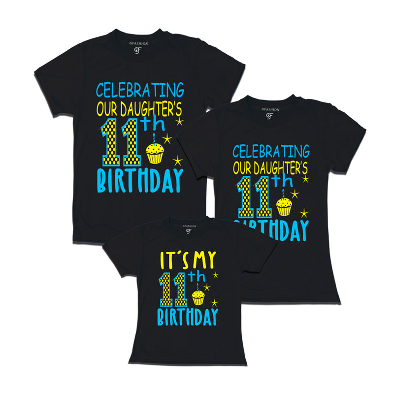Celebrating 11th Birthday T-shirts for  Dad Mom and Daughter in Black Color available @ gfashion.jpg