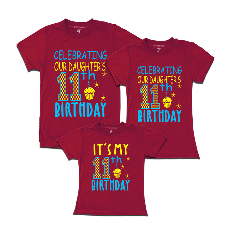 Celebrating 11th Birthday T-shirts for  Dad Mom and Daughter in Maroon Color available @ gfashion.jpg