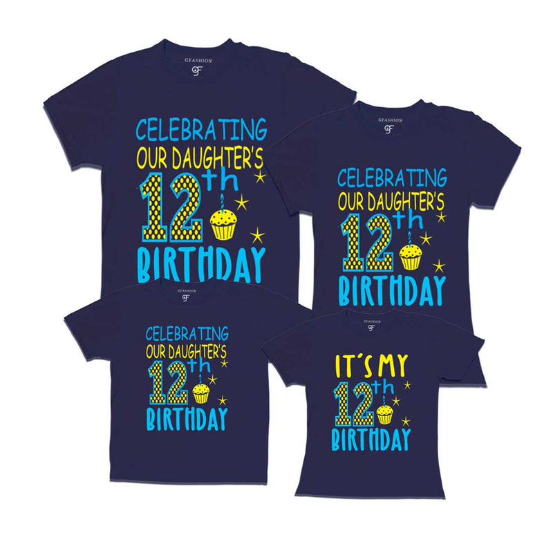 Celebrating 12th Birthday T-shirts For  Daughter  With Family in Navy Color available @ gfashion.jpg