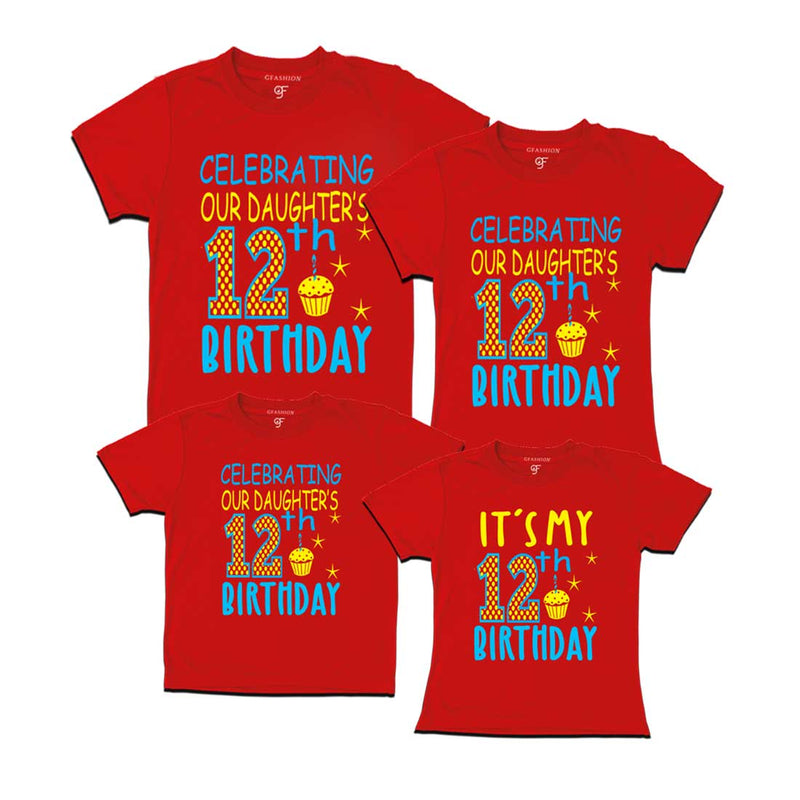 Celebrating 12th Birthday T-shirts For  Daughter  With Family in Red Color available @ gfashion.jpg