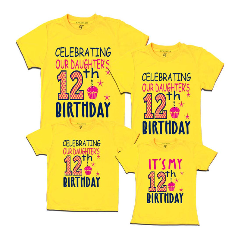 Celebrating 12th Birthday T-shirts For  Daughter  With Family in Yellow Color available @ gfashion.jpg