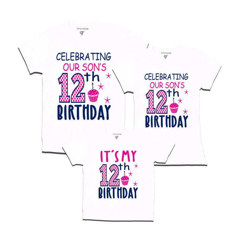 Celebrating 12th Birthday T-shirts for  Dad Mom and Son in White Color available @ gfashion.jpg