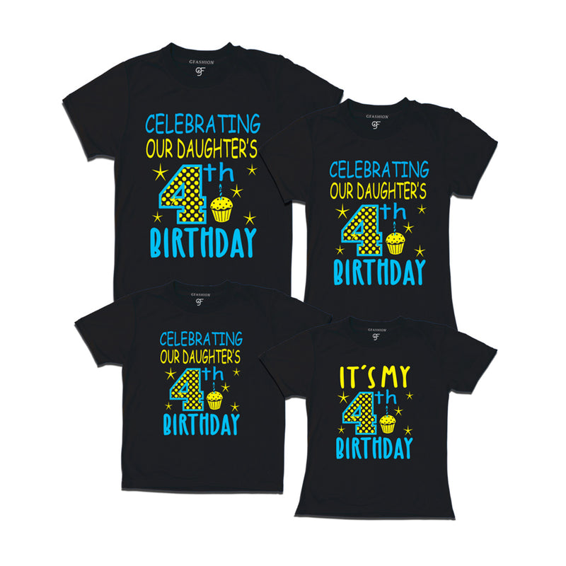 Celebrating 4th Birthday T-shirts For  Daughter  With Family in Black Color available @ gfashion.jpg