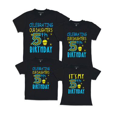 Celebrating 5th Birthday T-shirts For  Daughter  With Family in Black Color available @ gfashion.jpg