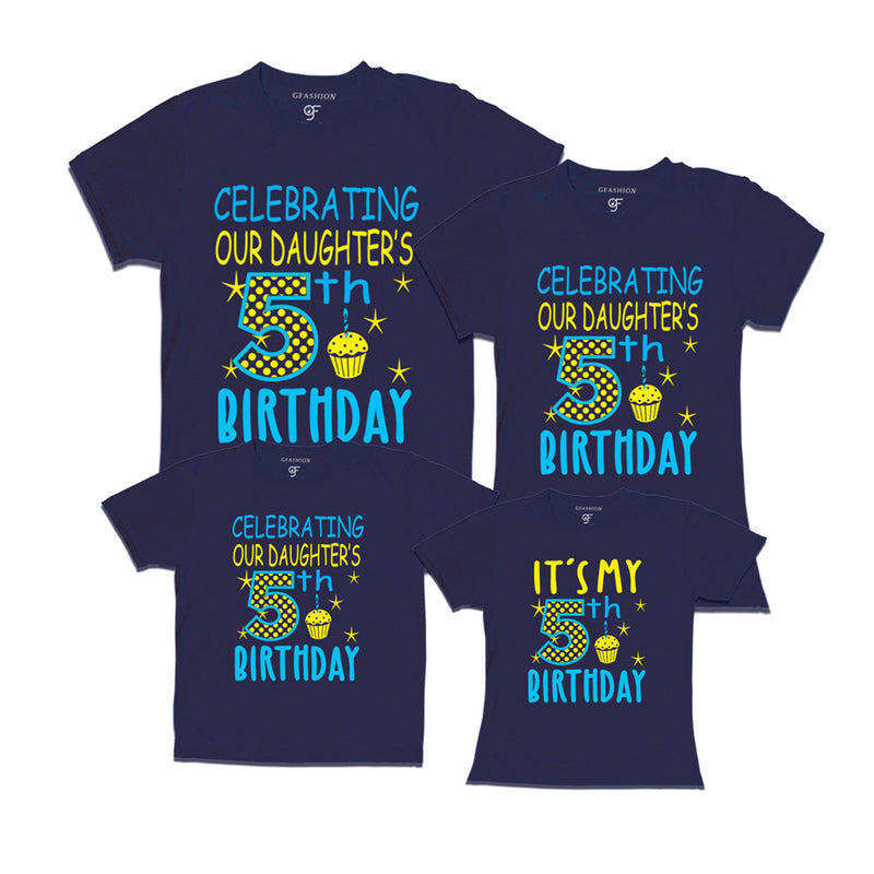 Celebrating 5th Birthday T-shirts For  Daughter  With Family in Navy Color available @ gfashion.jpg