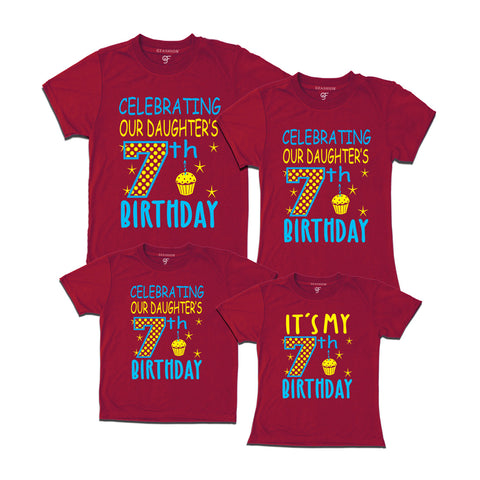 Celebrating 7th Birthday T-shirts For  Daughter  With Family in Maroon Color available @ gfashion.jpg