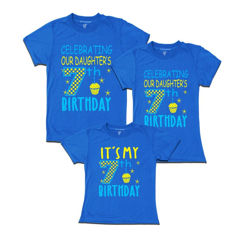 Celebrating 7th Birthday T-shirts for  Dad Mom and Daughter in Blue Color available @ gfashion.jpg