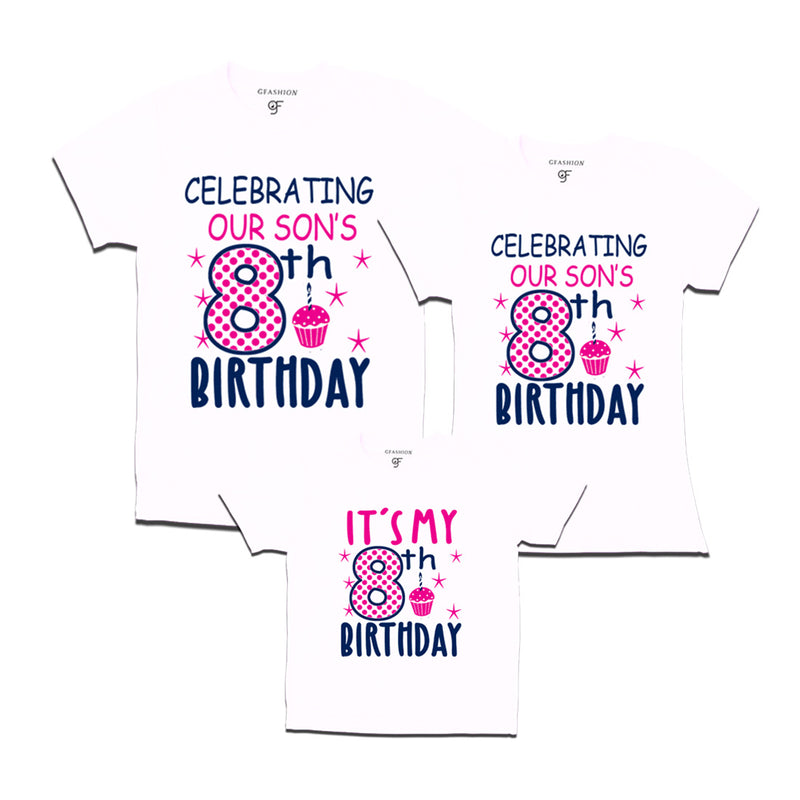 Celebrating 8th Birthday T-shirts for  Dad Mom and Son in White Color available @ gfashion.jpg