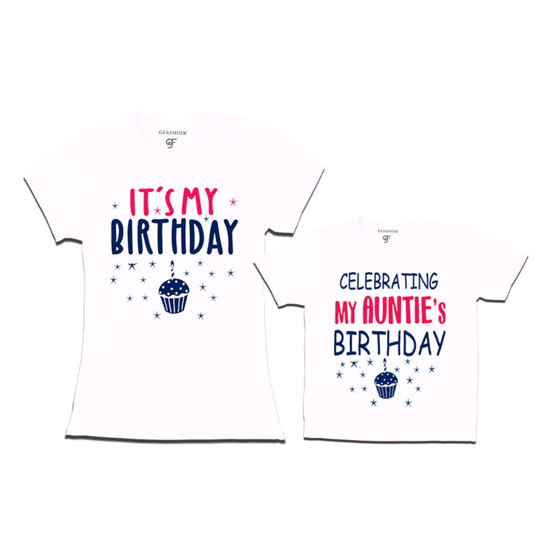 Celebrating My Auntie's Birthday T-shirts in White Color available @ gfashion.jpg