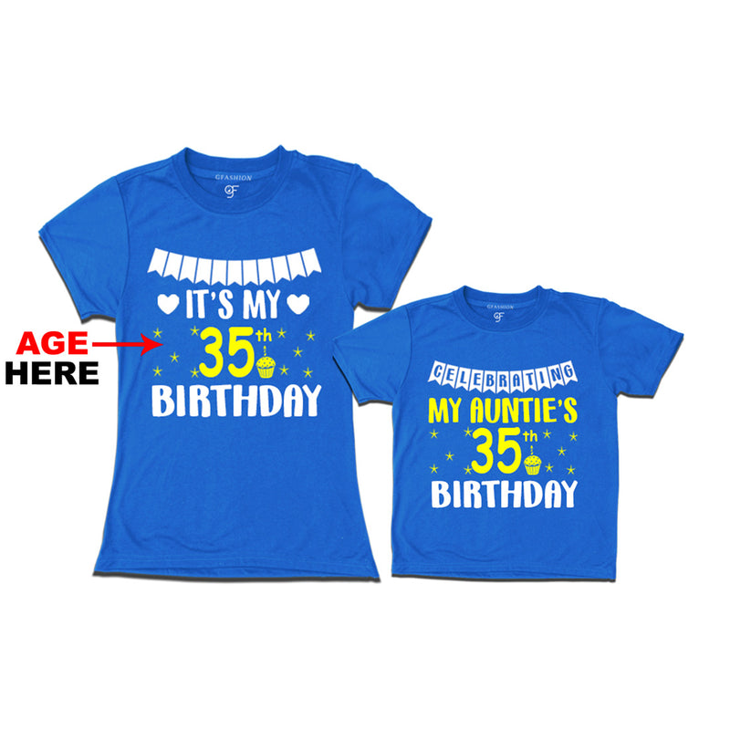 Celebrating My Auntie's Birthday T-shirts with Age Customized in Blue Color available @ gfashion.jpg