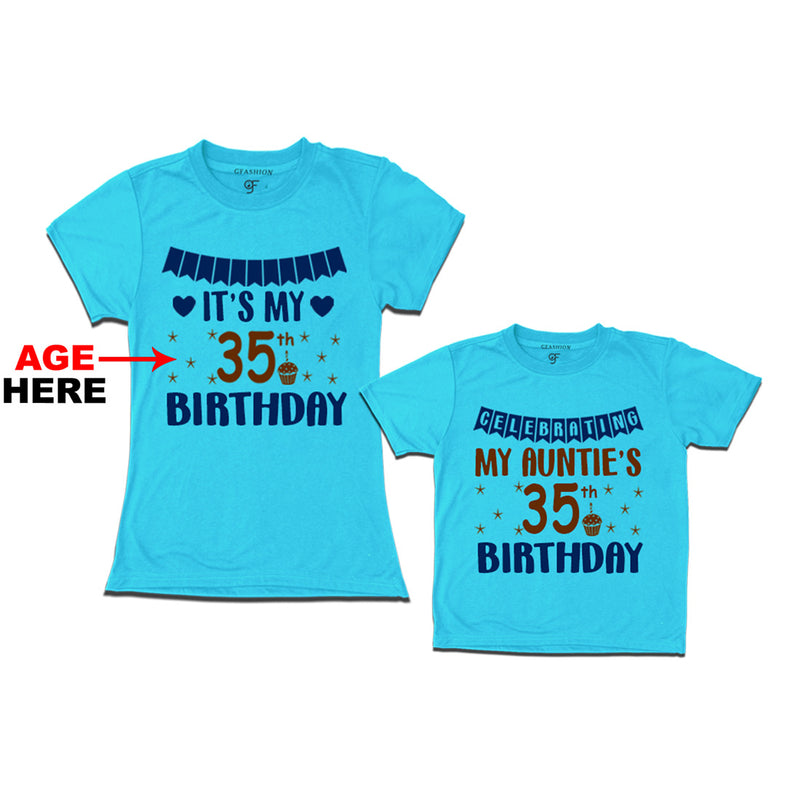 Celebrating My Auntie's Birthday T-shirts with Age Customized in Sky Blue Color available @ gfashion.jpg
