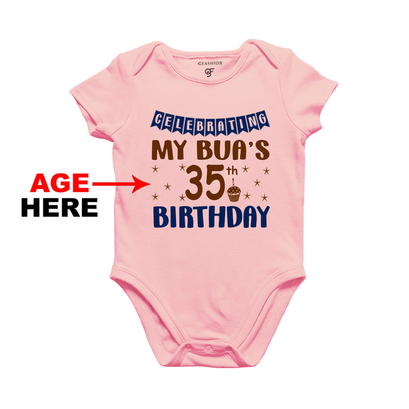 Celebrating My Bua's Birthday Age Customized Onesie or Bodysuit or Rompers in Pink Color available @ gfashion.jpg