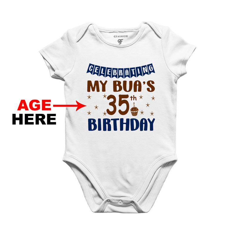 Celebrating My Bua's Birthday Age Customized Onesie or Bodysuit or Rompers in White Color available @ gfashion.jpg