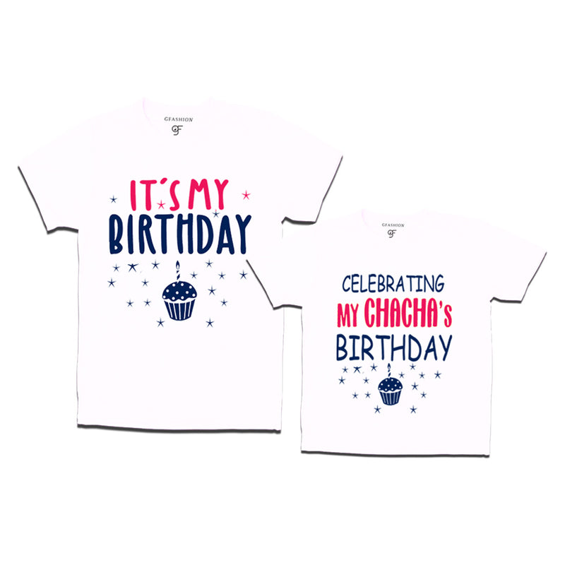 Celebrating My Chacha's Birthday T-shirts in White Color available @ gfashion.jpg