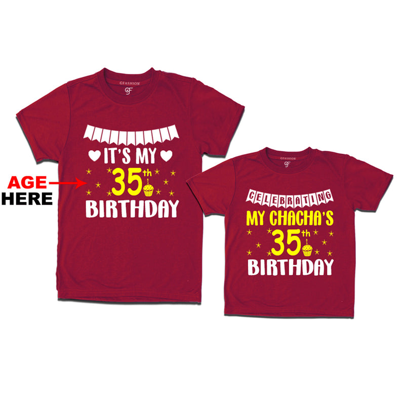 Celebrating My Chacha's Birthday T-shirts with Age Customized in Maroon Color available @ gfashion.jpg