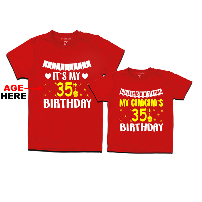 Celebrating My Chacha's Birthday T-shirts with Age Customized in Red Color available @ gfashion.jpg