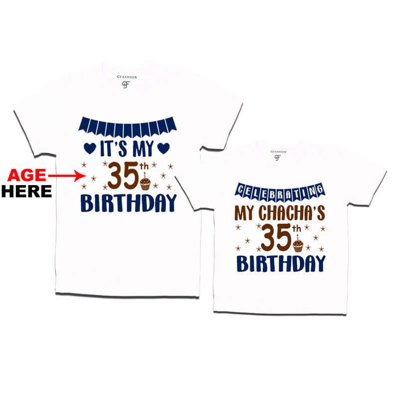 Celebrating My Chacha's Birthday T-shirts with Age Customized in White Color available @ gfashion.jpg