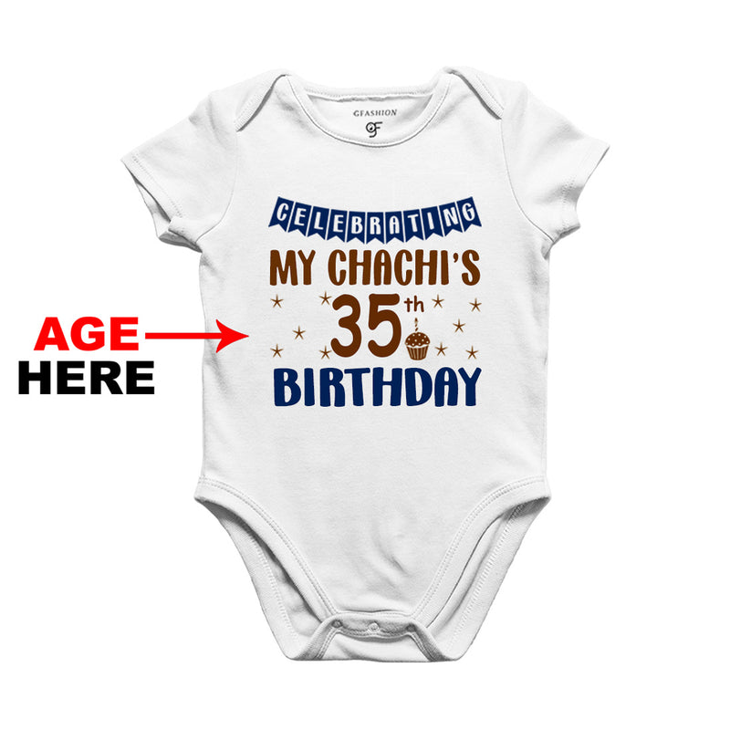 Celebrating My Chachi's Birthday Age Customized Onesie or Bodysuit or Rompers in White Color available @ gfashion.jpg