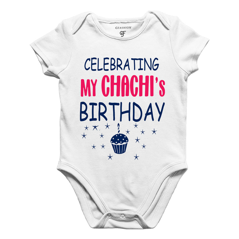 Celebrating My Chachi's Birthday Bodysuit or Rompers in White Color available @ gfashion.jpg