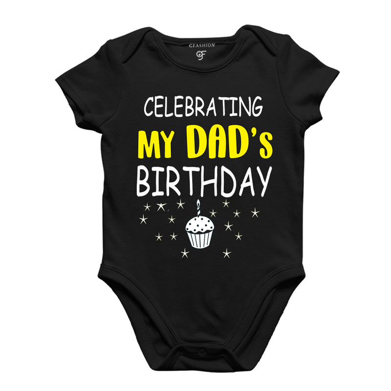 Celebrating My Dad's Birthday Bodysuit or Rompers in Black Color available @ gfashion.jpg