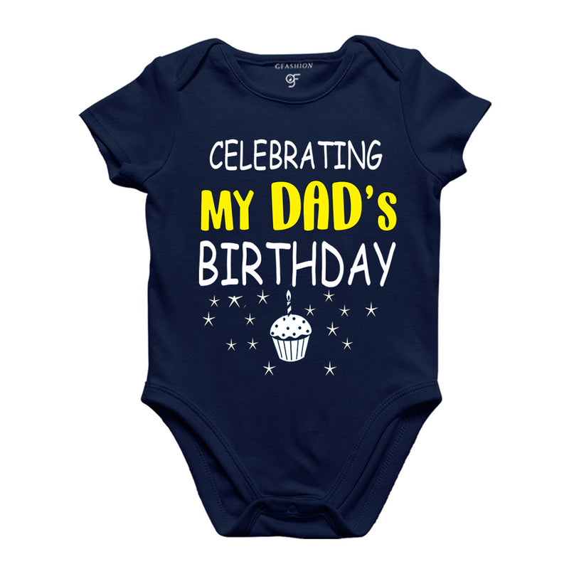 Celebrating My Dad's Birthday Bodysuit or Rompers in Navy Color available @ gfashion.jpg