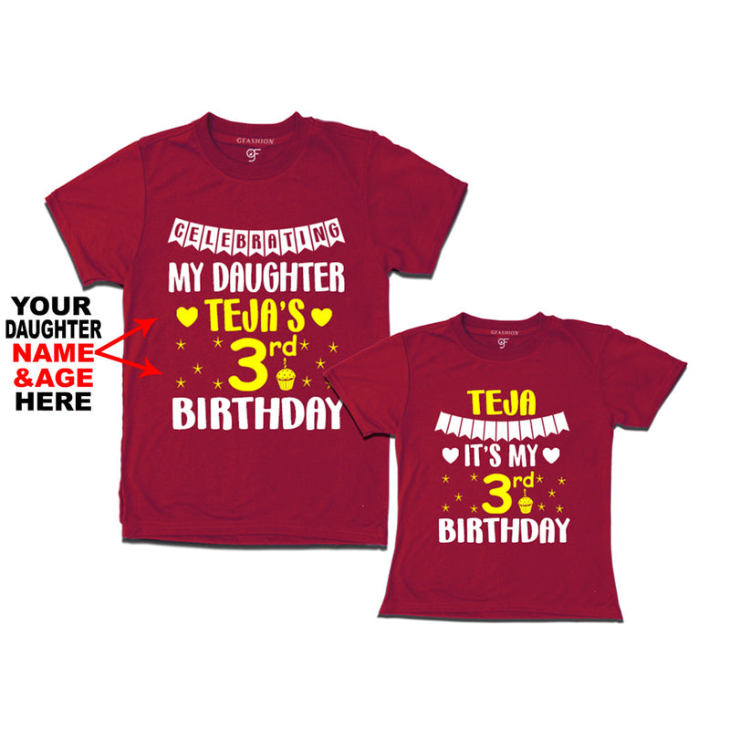 Celebrating My Daughter's Birthday -Name and Age Customized T-shirts with Dad in Maroon Color available @ gfashion.jpg
