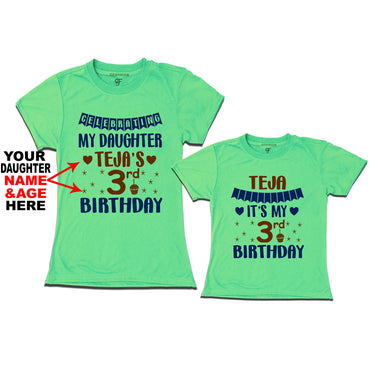 Celebrating My Daughter's Birthday -Name and Age Customized T-shirts with Mom in Pista Green Color available @ gfashion.jpg