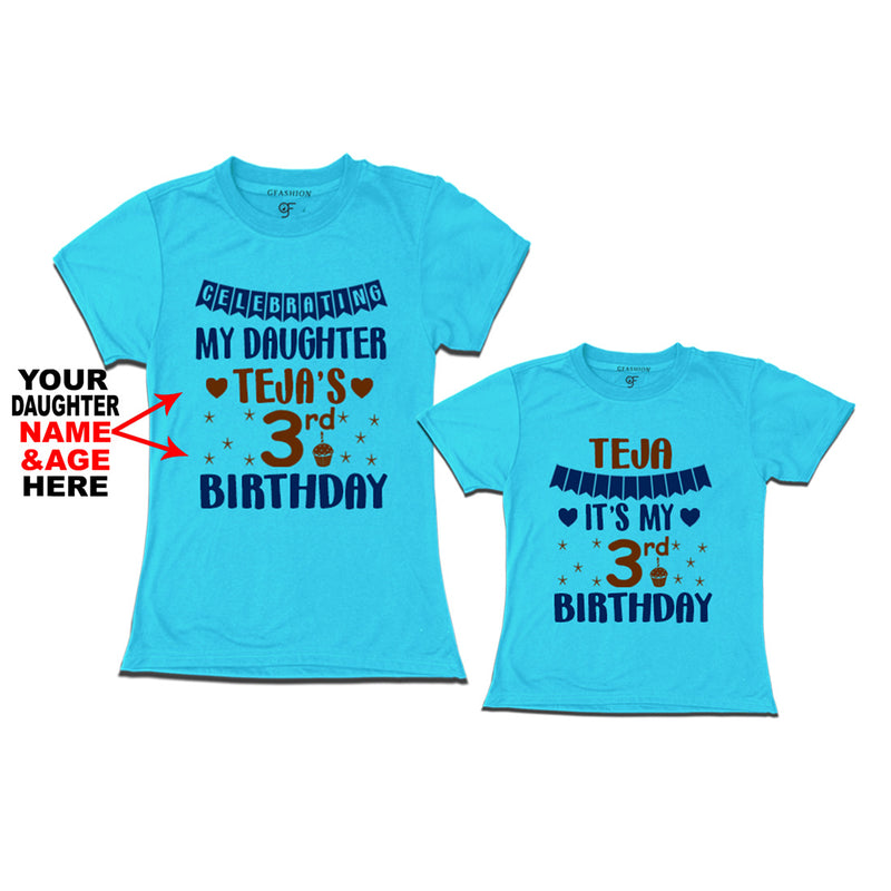 Celebrating My Daughter's Birthday -Name and Age Customized T-shirts with Mom in Sky Blue Color available @ gfashion.jpg