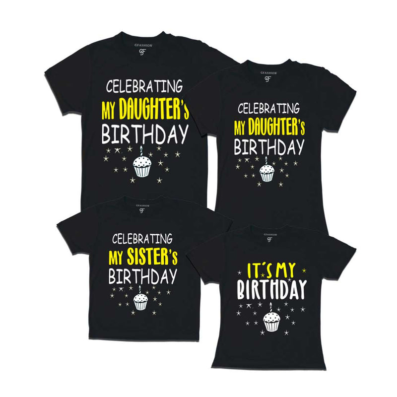 Celebrating My Daughter's Birthday Family T-shirts in Black Color available @ gfashion.jpg
