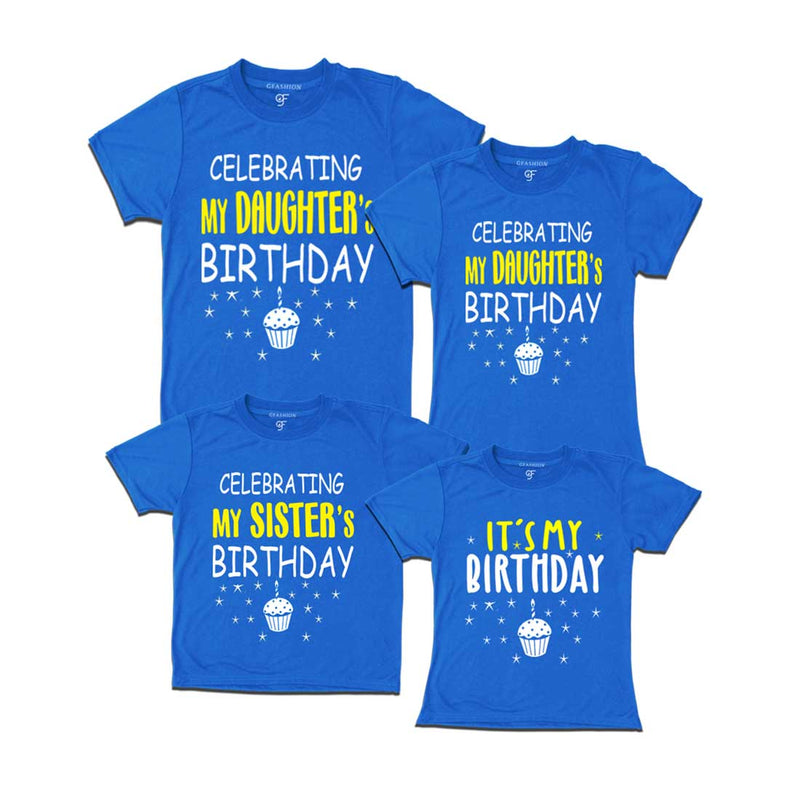 Celebrating My Daughter's Birthday Family T-shirts in Blue Color available @ gfashion.jpg