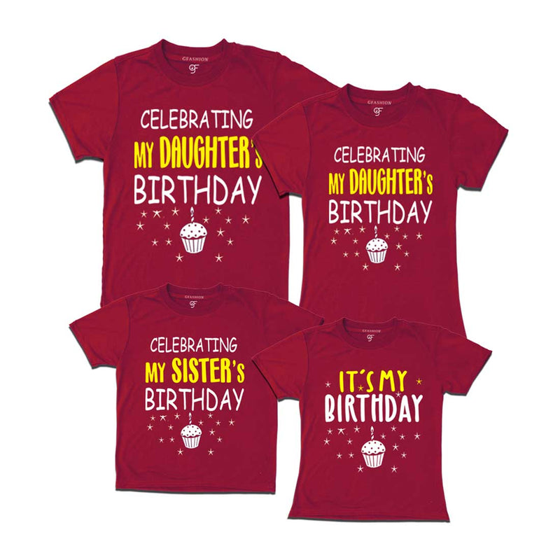 Celebrating My Daughter's Birthday Family T-shirts in Maroon Color available @ gfashion.jpg