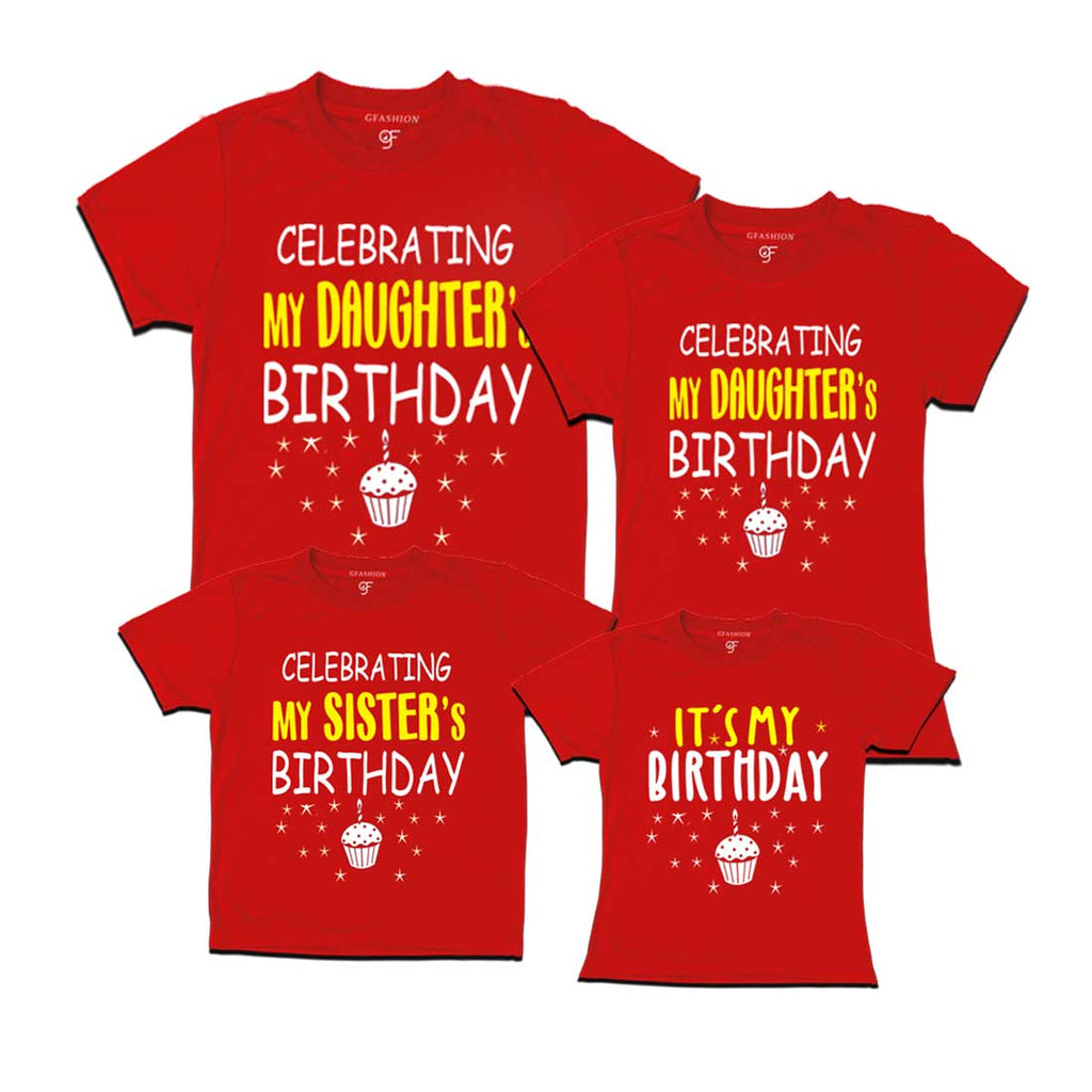 Celebrating My Daughter's Birthday Family T-shirts in Red Color available @ gfashion.jpg